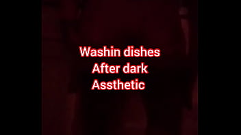 Dishes washing after dark assthetic